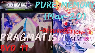 Arcaea｜Lv11  技術型譜面｜PRAGMATISM RESURRECTION BYD 11 PURE MEMORY Max20 10001482pts [upl. by Dnalrah404]