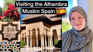 Visiting the Islamic Alhambra in Andalusia Granada  Muslim Spain 🇪🇸 [upl. by Zile]