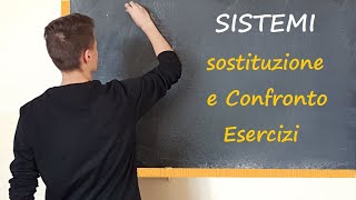 Sistemi  metodo di SOSTITUZIONE e CONFRONTO [upl. by Pike498]