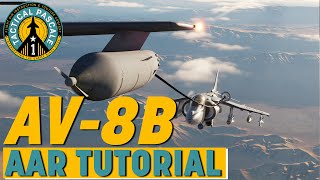 AV8B Harrier AAR Tutorial  DCS World Tutorial [upl. by Minna250]