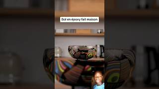 Bol en époxy fait maison creative funny prank fabrication shorts short subscribe [upl. by Llamaj176]