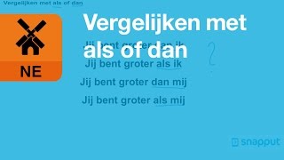 Nederlands  Vergelijken met als of dan [upl. by Ardehs486]