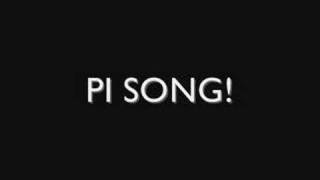 Pi Pi Mathematical Pi Song Extended Version [upl. by Leahcimauhsoj]