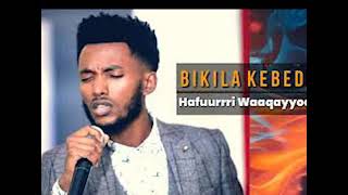 Afuurri Waaqayyoo  BIKILA KEBEDE full album Oromo gospel song  Faarfannaa Afaan Oromoo [upl. by Aisetra609]