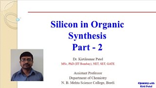 Silicon In Organic Synthesis Part 2  Alkenylsilane  Arylsilane  Alkylsilane  OH protection [upl. by Terryl]