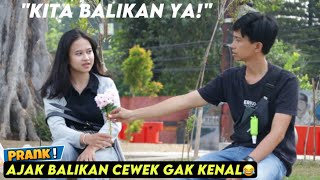 NGAJAK BALIKAN CEWEK GAK KENAL  Part4 [upl. by Assenav]