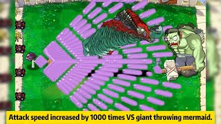 【PVZ Hybrid】Attack speed increased by 1000 times VS giant throwing mermaid [upl. by Atinal451]