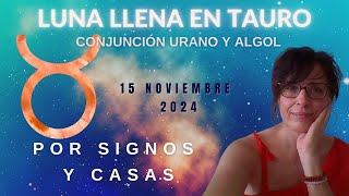 Luna Llena en Tauro ♉ ⚡ por signos y casas ⚡ Última en aspecto fluido a Plutón en Capricornio [upl. by Orfinger219]