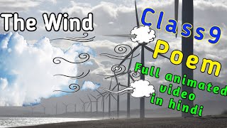 Wind poem class 9 explanation in hindi  wind class 9 animation in hindi [upl. by Erotavlas]