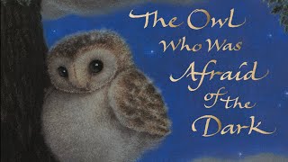 The Owl Who Was Afraid of the Dark by Jill Tomlinson Bedtimestory Childrensbook [upl. by Perron]