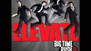 Big Time Rush  Superstar [upl. by Yhtommit]