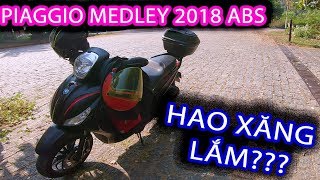 Tài Trương  Piaggio Medley 2018 hao xăng lắm [upl. by Ahsirpac]