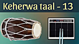 keherwa taal  13  super fast speed track most popular rhythm FREE USE [upl. by Ahsele]