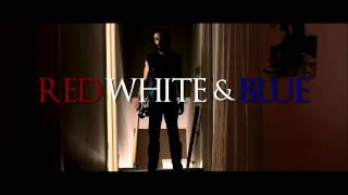 Red White amp Blue Trailer [upl. by Haland]