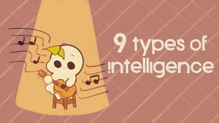 9 Types of Intelligence Which One Are You [upl. by Nwahsirhc592]