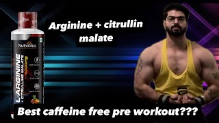 L arginine vs citrullin malate which one you should use  Nutrabliss product review [upl. by Valenka474]