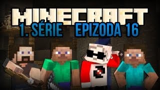 Minecraft  E16  1 Série  s Barneym Wolfem a Strikem [upl. by Adiarf]