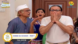 Bhide Ka Cooker  FULL MOVIE  Taarak Mehta Ka Ooltah Chashmah Ep 1991 to 1993 [upl. by Harias613]