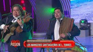 Los Manseros Santiagueños de Leocadio Torres en Pasión de Sábado 17 08 2024 [upl. by Eniffit]