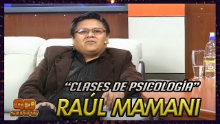 Raul Mamani  quotClases de Psicologíaquot [upl. by Avirt]