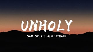 Sam Smith  Unholy Lyrics ft Kim Petras [upl. by Hultgren]