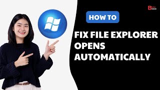 File Explorer Opens Automatically  Windows Explorer Keeps Popping Up In Windows 10 amp 11 FIX [upl. by Vachell]