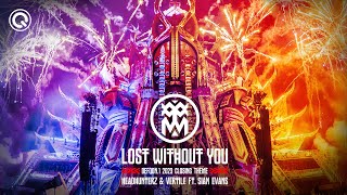 Headhunterz amp Vertile ft Sian Evans  Lost Without You Defqon1 2023 Closing Theme [upl. by Eiznekcm]