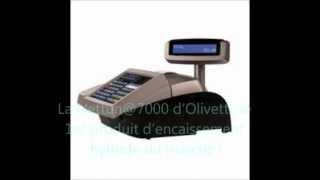 CAISSE TACTILE OLIVETTI NETTUNA 7000 CAISSE ENREGISTREUSE A ECRAN TACTILE ET LOGICIEL INTEGRE [upl. by Hirza162]