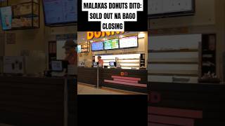 MALAKAS DONUTS DITO SOLD OUT NA BAGO CLOSING [upl. by Warrick]