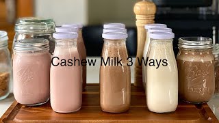 Cashew Milk 3 ways plant based milk must try [upl. by Atinek]