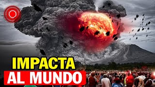 Impacta al Mundo Super Volcán erupciona en Indonesia [upl. by Basilio]