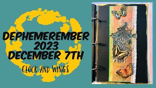 dephemerember 2023 December 7th Clock and Wings [upl. by Bocaj]