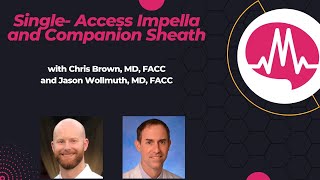 Single Access Impella and Companion Sheath for High Risk PCI with Dr Jason Wollmuth [upl. by Einre]