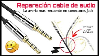 CÓMO REPARAR UN CABLE DE AUDIO  AVERÍA TÍPICA [upl. by Nauquf]