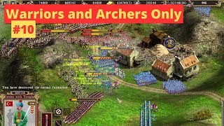 Warriors and Archers Only  Egypt Very Hard  Cossacks 2 Battle for Europe  Part 10 [upl. by Annaira]