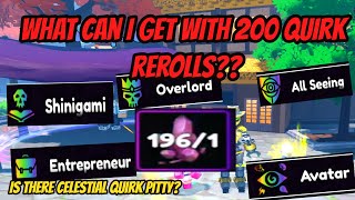 What can you get with 200 quirk rerolls in Anime Last Stand   Can we get Celestial Quirks [upl. by Nixon]