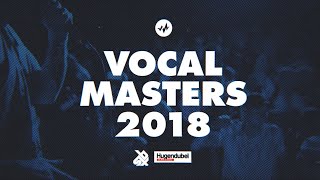 Vocal Masters 2018 [upl. by Earas672]