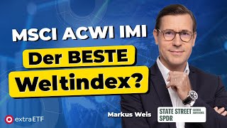 MSCI ACWI IMI Was macht den Weltindex so besonders  extraETF [upl. by Klehm]