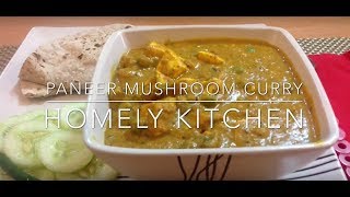 Paneer and Mushroom Curry [upl. by Ellek220]