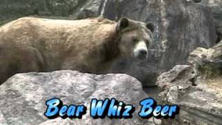 Bear Whiz Beer [upl. by Ettennyl]