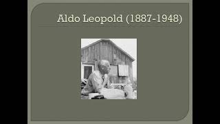 Aldo Leopold Intro Ppt [upl. by Hoban104]