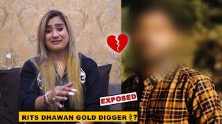 Rits Dhawan दुनिया की सबसे बड़ी Gold Digger है  😳 Exposed Reality  Rits Dhawan Vlog [upl. by Hurff18]