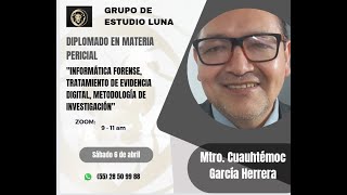 Informática forense evidencia digital metodología de investigación Cuauhtémoc García [upl. by Kehr501]