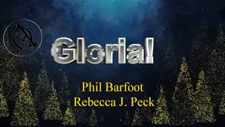 Gloria Christmas Phil Barfoot Rebecca J Peck HD Lyrics video [upl. by Eirbua]