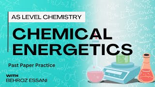 AS Level Chemical Energetics 5  Past Papers Practice [upl. by Miksen]