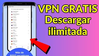 Cómo Descargar una VPN Gratis SIN REGISTRO Fácil y Seguro [upl. by Arak]