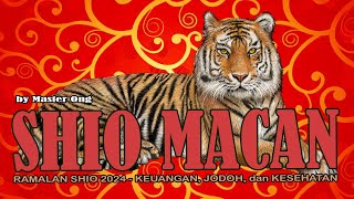 RAMALAN Shio MACAN 2024  KARTU TAROT membaca PERUNTUNGAN KEUANGAN JODOH DAN KESEHATAN Shio MACAN [upl. by Soo238]