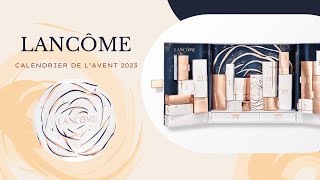 Unboxing Calendrier de l’avent 2023 Lancôme paris [upl. by Inverson]