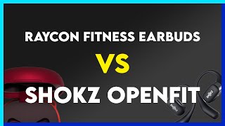 Raycon Fitness Earbuds vs Shokz OpenFit Comparison [upl. by Kei]