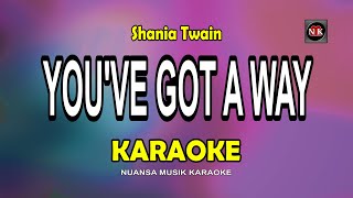 Youve Got A Way KARAOKE Shania Twain  Youve Got A Way KARAOKEnuansamusikkaraoke [upl. by Aneelehs]